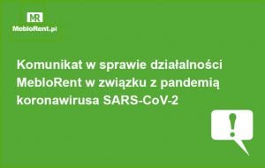 Read more about the article [Aktualizacja]Komunikat w sprawie działalności Meblorent