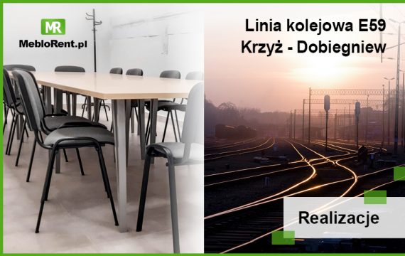 Meble od MebloRent na modernizacji linii kolejowej E59