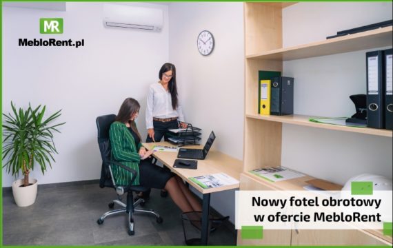Nowy fotel obrotowy w ofercie MebloRent