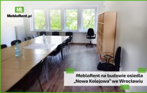 Read more about the article MebloRent na budowie wrocławskiego osiedla „Nowa Kolejowa”